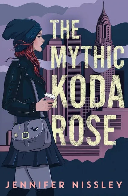 The Mythic Koda Rose - Hardcover