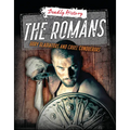 The Romans: Gory Gladiators and Cruel Conquerors - Library Binding