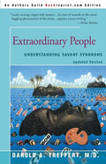 Extraordinary People: Understanding Savant Syndrome - Paperback