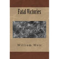 Fatal Victories - Paperback