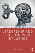 Leadership and the Ethics of Influence - Paperback