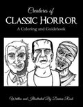 Creatures of Classic Horror: Guide and Coloring Book - Paperback