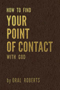 How to Find Your Point of Contact with God - Paperback