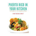 Puerto Rico in your Kitchen - Paperback