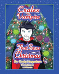 Cralex The Vampire That Saves Christmas - Paperback