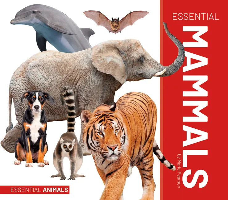 Essential Mammals - Library Binding