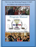 The Cross-Age Mentoring Program (CAMP) for Children with Adolescent Mentors: Program Manual - Paperback
