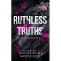 Ruthless Truths - Paperback