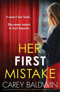 Her First Mistake: An utterly gripping psychological thriller with a breathtaking twist - Paperback
