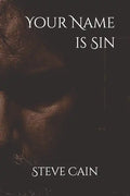 Your Name is Sin - Paperback