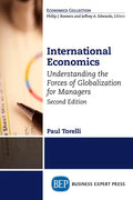 International Economics, Second Edition: Understanding the Forces of Globalization for Managers - Paperback