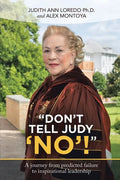 "Don't Tell Judy 'No'!" - Paperback