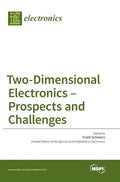 Two-Dimensional Electronics - Prospects and Challenges - Hardcover