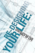 Re-Designing Your Life: A Practical Spirituality for the Second Half of Life - Paperback
