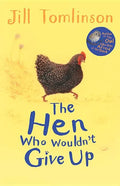 The Hen Who Wouldn't Give Up - Paperback