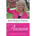Ascension: The Accelerated Path into the New Millennium - Paperback