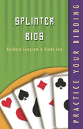 Practice Your Bidding: Splinter Bids - Paperback