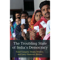 The Troubling State of India's Democracy - Hardcover