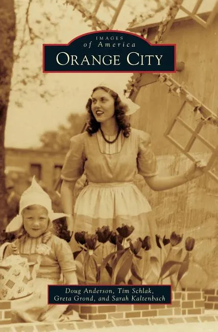 Orange City - Hardcover