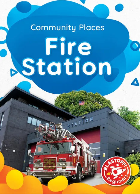Fire Station - Library Binding