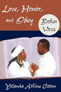 Love, Honor, and Obey: Broken Vows - Paperback