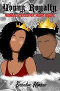 Young Royalty: Financial Literacy for Young Adults - Paperback