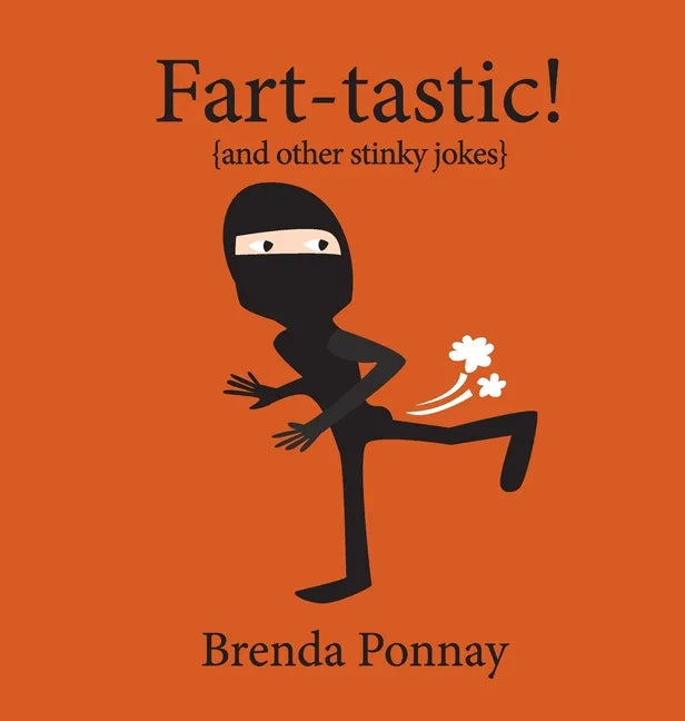 Fart-tastic - Hardcover