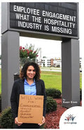 Employee Engagement: what the hospitality industry needs to know - Paperback