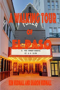 A Walking Tour of El Paso, Texas - Paperback