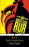 R.U.R.: Robots Universales Rossum - Paperback