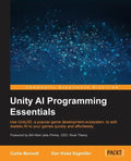 Unity AI Programming Essentials - Paperback