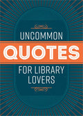 Uncommon Quotes for Library Lovers - Paperback