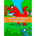 Write Your Own Story Book: Write And Draw Your Own Stories With This Playful Kids Storybook Quality Cover Perfect Bound 60 pages - Paperback