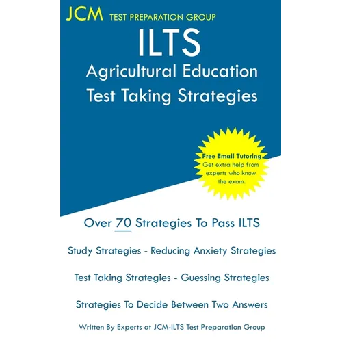 ILTS Agricultural Education - Test Taking Strategies - Paperback