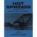 Hot Springs Big Bend National Park Historic Structures Report: Part 1 Historical Data - Paperback