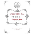 Washington D.C.: A Coloring Book for kids and adults - Paperback