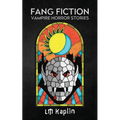 Fang Fiction: Vampire Horror Stories - Paperback