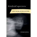 Kindred Specters: Death, Mourning, and American Affinity - Paperback