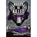 Killer Be Killed: Homewrecker - Paperback