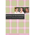 The Revenge of the Wannabes - Paperback