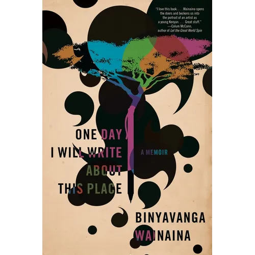 One Day I Will Write about This Place: A Memoir - Paperback