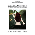 Maria Madiba: La maravillosa historia de Diego José y María del Mar - Paperback