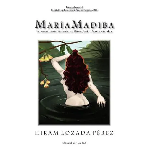 Maria Madiba: La maravillosa historia de Diego José y María del Mar - Paperback