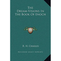 The Dream-Visions In The Book Of Enoch - Hardcover