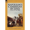 Napoleon's Campaigns in Italy 1796-1797 and 1800 - Paperback
