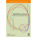 Ernesto Laclau: Post-Marxism, Populism and Critique - Paperback