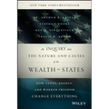 An Inquiry Into the Nature and Causes of the Wealth of States: How Taxes, Energy, and Worker Freedom Change Everything - Hardcover