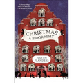 Christmas: A Biography - Paperback