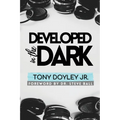 Developed In The Dark - Paperback