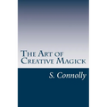 The Art of Creative Magick - Paperback